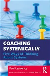 Book cover of Coaching Systemically by Paul Lawrence