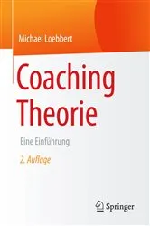 Book cover of Coaching Theorie (2nd ed.) by Michael Loebbert