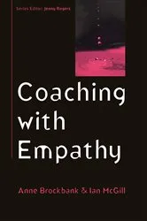 Book cover of Coaching with Empathy by Anne Brockbank