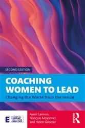 Book cover of Coaching Women to Lead (2nd ed.) by Averil Leimon