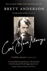 Book cover of Coal Black Mornings by Brett Anderson
