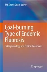 Book cover of Coal-burning Type of Endemic Fluorosis by Zhi-Zhong Guan