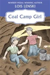 Book cover of Coal Camp Girl by Lois Lenski