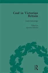 Book cover of Coal in Victorian Britain, Part I, Volume 1 by John Benson