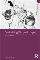 Book cover of Coal-Mining Women in Japan by W. Donald Burton