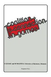 Book cover of Coalition and Connection in Games by Silviu Guiasu