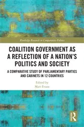 Book cover of Coalition Government as a Reflection of a Nation’s Politics and Society by Matt Evans