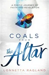 Book cover of Coals from the Altar by Lonnetta Ragland