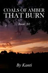 Book cover of Coals of Amber That Burn by Jen R. Ivey