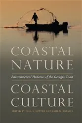 Book cover of Coastal Nature, Coastal Culture by Paul S. Sutter