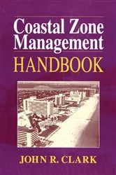 Book cover of Coastal Zone Management Handbook by John R. Clark