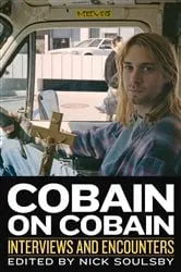 Book cover of Cobain on Cobain by Nick Soulsby