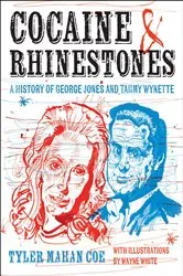 Book cover of Cocaine and Rhinestones by Tyler Mahan Coe