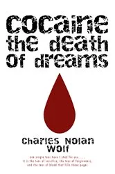 Book cover of Cocaine the Death of Dreams by Unknown