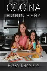Book cover of Cocina Hondureña (Honduran Kitchen - Spanish Edition) by Rosa Tamajon