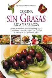 Book cover of Cocina sin grasas rica y sabrosa by Equipo de expertos Cocinova
