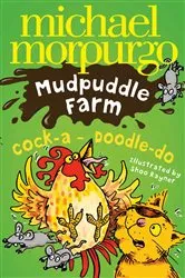 Book cover of Cock-A-Doodle-Do! by Michael Morpurgo