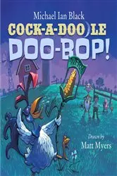 Book cover of Cock-a-Doodle-Doo-Bop! by Michael Ian Black