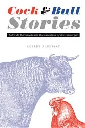Book cover of Cock and Bull Stories by Robert Zaretsky