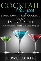 Book cover of Cocktail Recipes by Bowe Packer