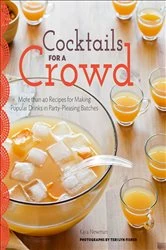 Book cover of Cocktails for a Crowd by Kara Newman