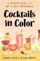 Book cover of Cocktails in Color by Sammi Katz
