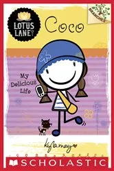 Book cover of Coco: My Delicious Life: A Branches Book (Lotus Lane #2) by Kyla May