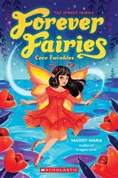 Book cover of Coco Twinkles (Forever Fairies #3) by Maddy Mara