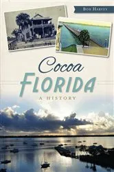 Book cover of Cocoa, Florida by Bob Harvey