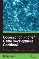 Book cover of Cocos2d for iPhone 1 Game Development Cookbook by Nathan Burba