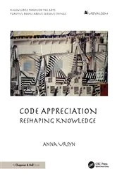 Book cover of Code Appreciation by Anna Ursyn