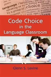 Book cover of Code Choice in the Language Classroom by Unknown