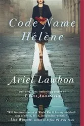 Book cover of Code Name Hélène by Ariel Lawhon
