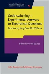 Book cover of Code-switching – Experimental Answers to Theoretical Questions by Unknown