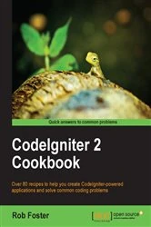 Book cover of CodeIgniter 2 Cookbook by Rob Foster