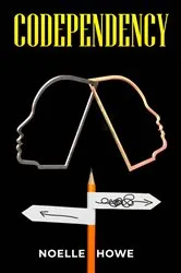 Book cover of CODEPENDANCY by Noelle Howe