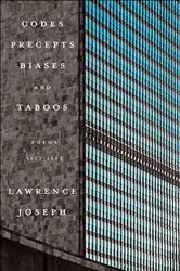 Book cover of Codes, Precepts, Biases, and Taboos by Lawrence Joseph