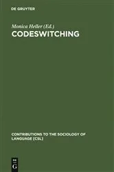 Book cover of Codeswitching by Monica Heller