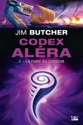 Book cover of Codex Aléra, T3 : La Furie du Curseur by Jim Butcher