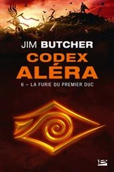 Book cover of Codex Aléra, T6 : La Furie du Premier Duc by Jim Butcher