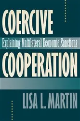 Book cover of Coercive Cooperation by Lisa L. Martin