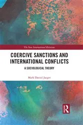 Book cover of Coercive Sanctions and International Conflicts by Mark Daniel Jaeger