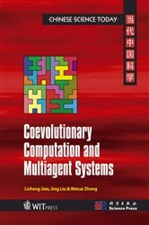 Book cover of Coevolutionary Computation and Multiagent Systems by Licheng Jiao