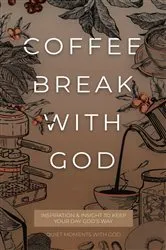 Book cover of Coffee Break with God by Honor Books