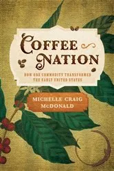 Book cover of Coffee Nation by Michelle Craig McDonald