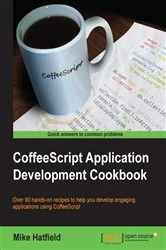 Book cover of CoffeeScript Application Development Cookbook by Mike Hatfield