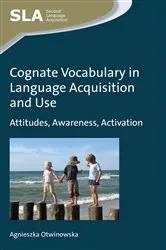 Book cover of Cognate Vocabulary in Language Acquisition and Use by Agnieszka Otwinowska