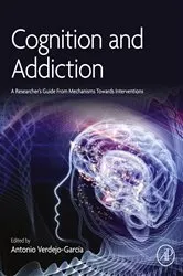 Book cover of Cognition and Addiction by Antonio Verdejo García PhD