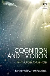Book cover of Cognition and Emotion (3rd ed.) by Mick Power