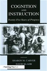 Book cover of Cognition and Instruction by Sharon M. Carver